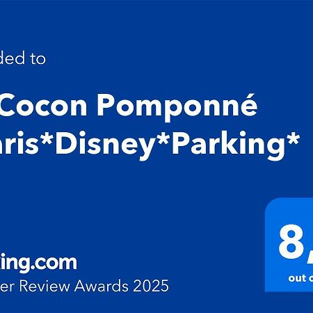 Le Cocon Pomponne *Paris*Disney*Parking* מראה חיצוני תמונה